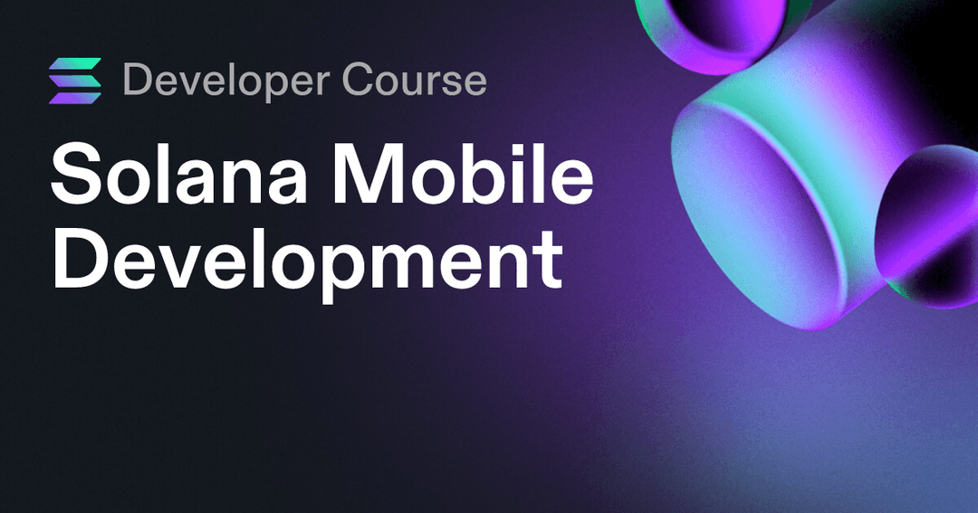 Solana Mobile Development